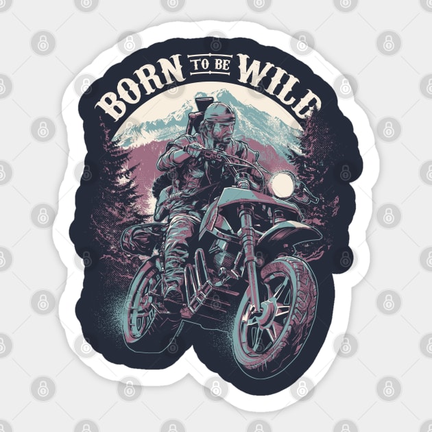 Born To Be Wild Sticker by rustenico